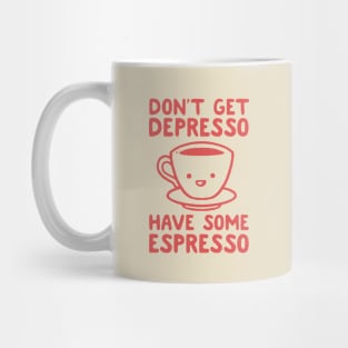 Hot Coffee Depresso Mug